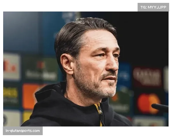 多特蒙德反击防守零失球 科瓦奇体系展现极高战术素养